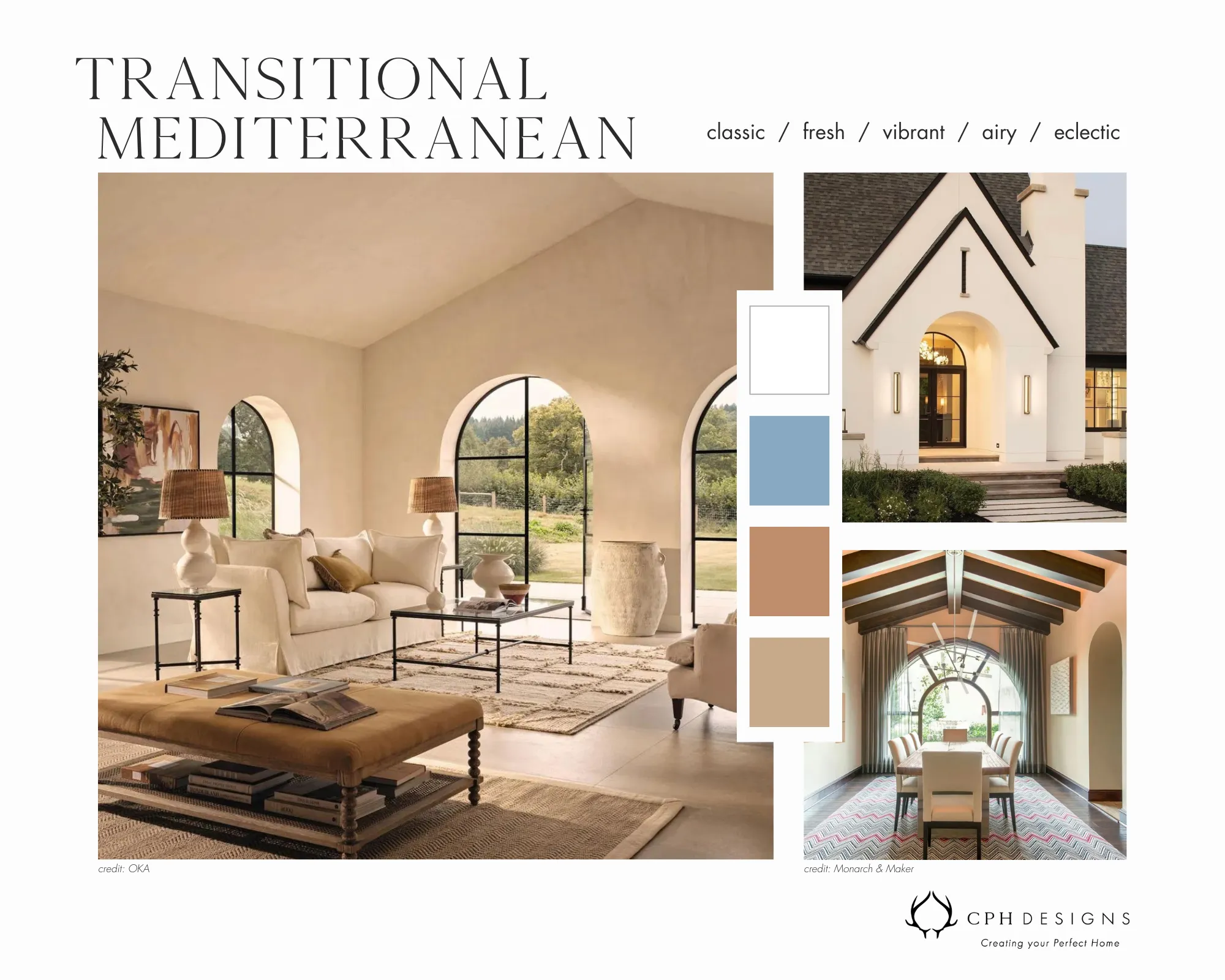 Transitional Mediterranean Vibe